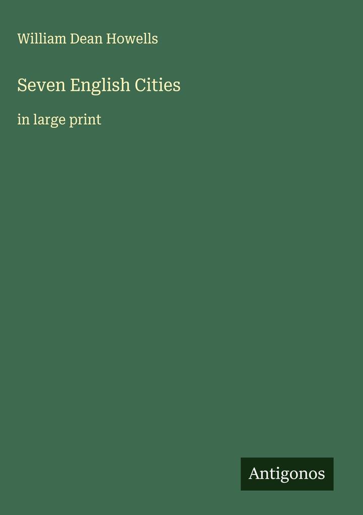 Produktbild: Seven English Cities | William Dean Howells