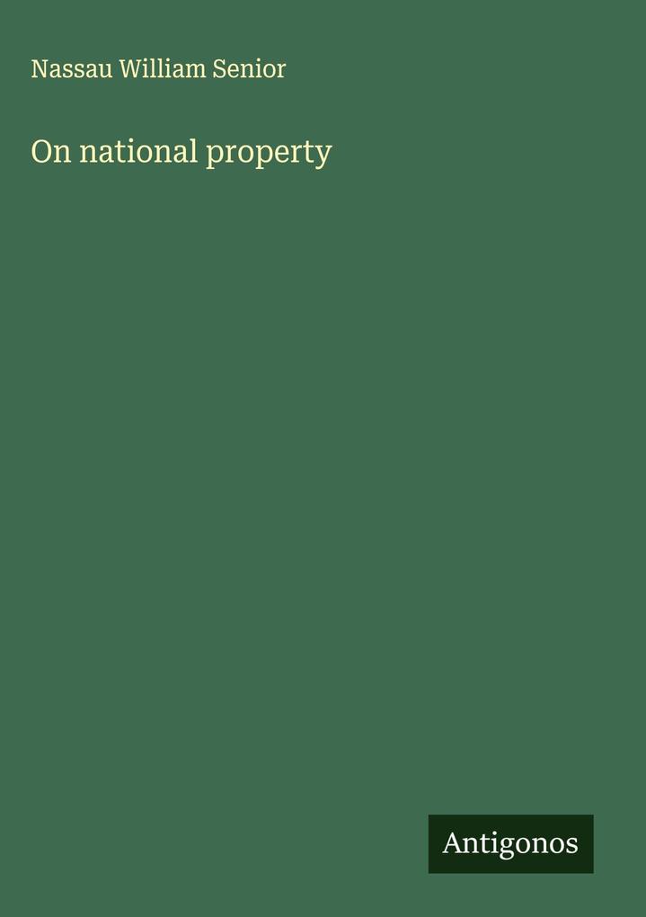 Produktbild: On national property | Nassau William Senior