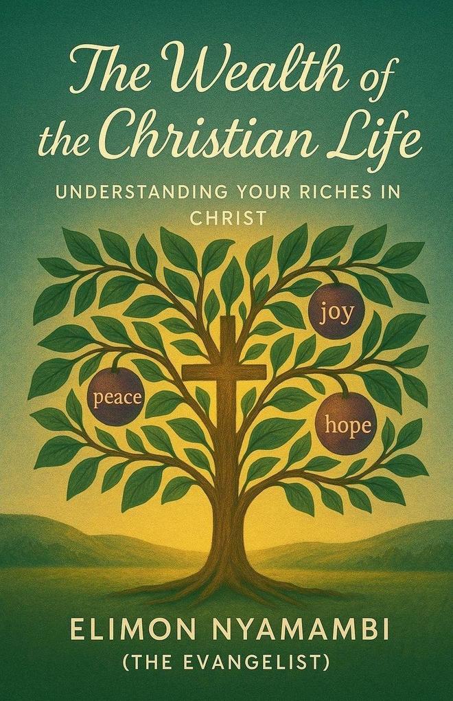 Produktbild: The Wealth of the Christian Life | Elimon Nyamambi