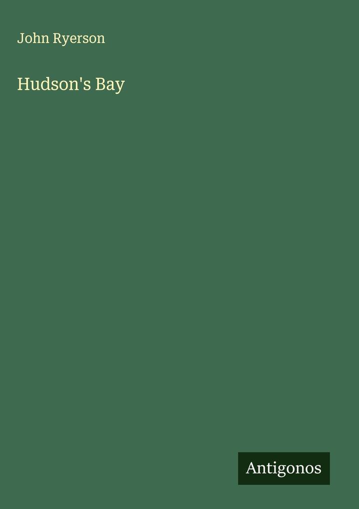 Produktbild: Hudson's Bay | John Ryerson