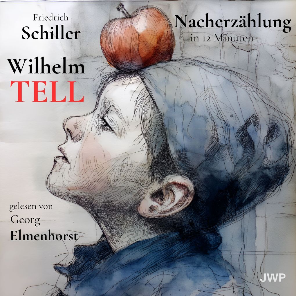 Produktbild: Wilhelm Tell | Friedrich Schiller