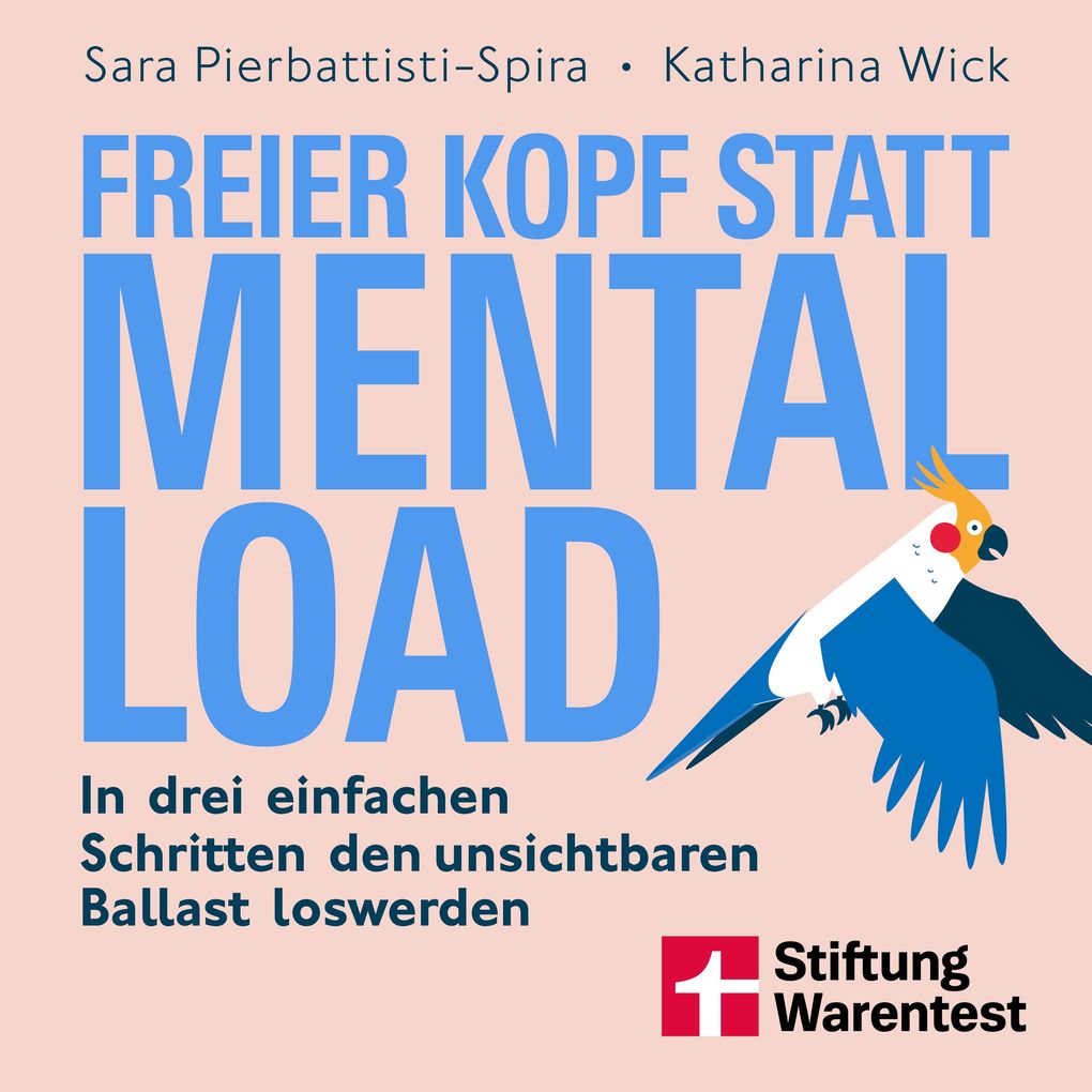 Produktbild: Freier Kopf statt Mental Load | Sara Pierbattisti-Spira, Prof. Dr. Katharina Wick