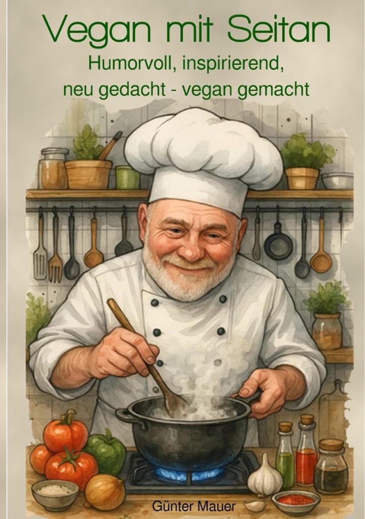 Produktbild: Vegan mit Seitan | Günter Mauer