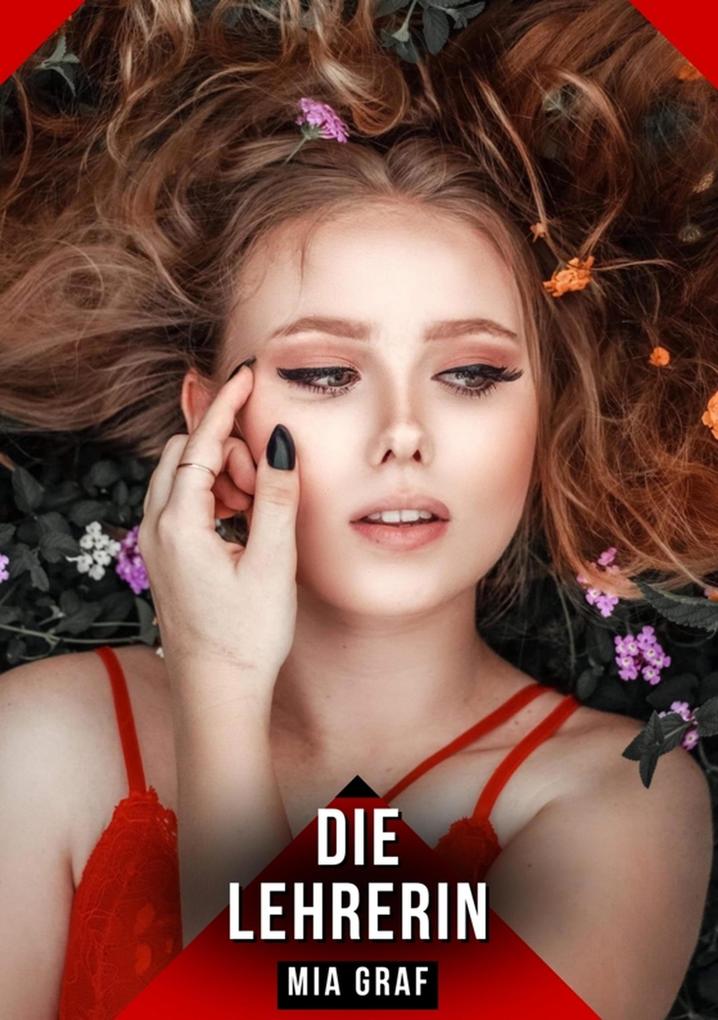Produktbild: Die Lehrerin | Mia Graf