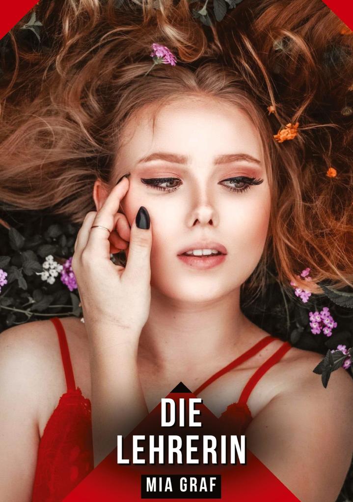 Produktbild: Die Lehrerin | Mia Graf