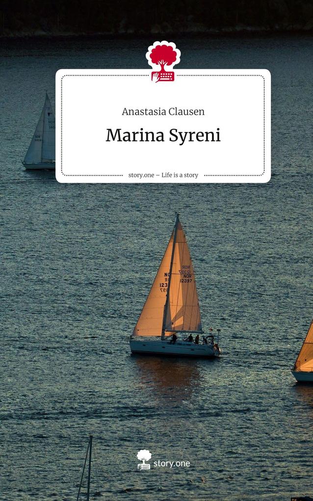Produktbild: Marina Syreni. Life is a Story - story.one | Anastasia Clausen