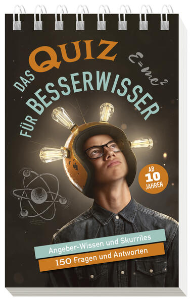Produktbild: Das Quiz für Besserwisser I ab 10 Jahren