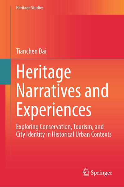Produktbild: Heritage Narratives and Experiences | Tianchen Dai