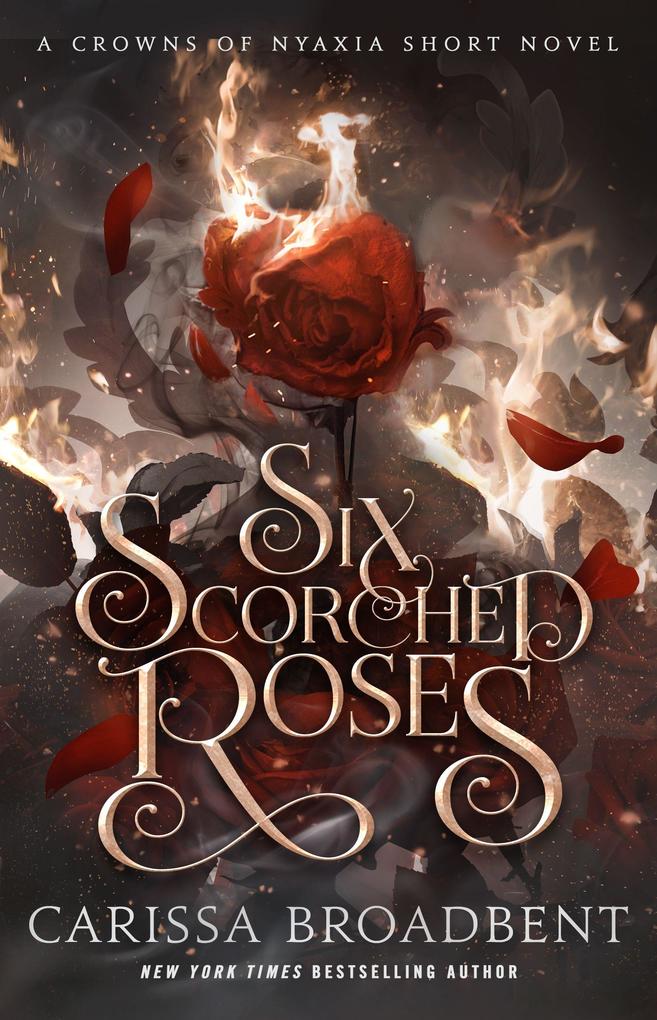 Produktbild: Six Scorched Roses | Carissa Broadbent