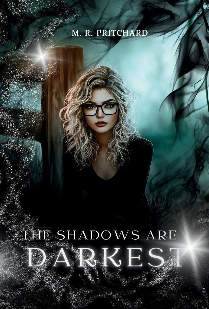 Produktbild: The Shadows are Darkest | M R Pritchard