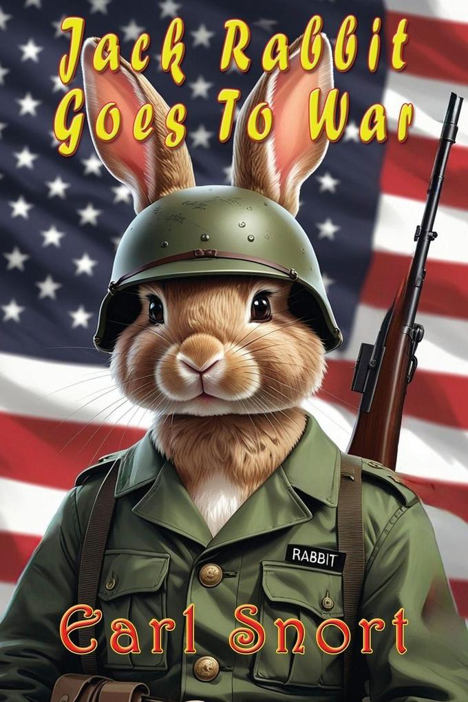 Produktbild: Jack Rabbit Goes To War | Earl Snort