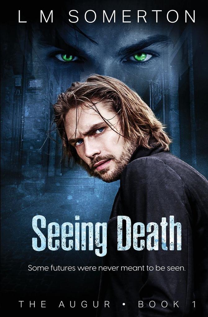 Produktbild: Seeing Death | L. M. Somerton
