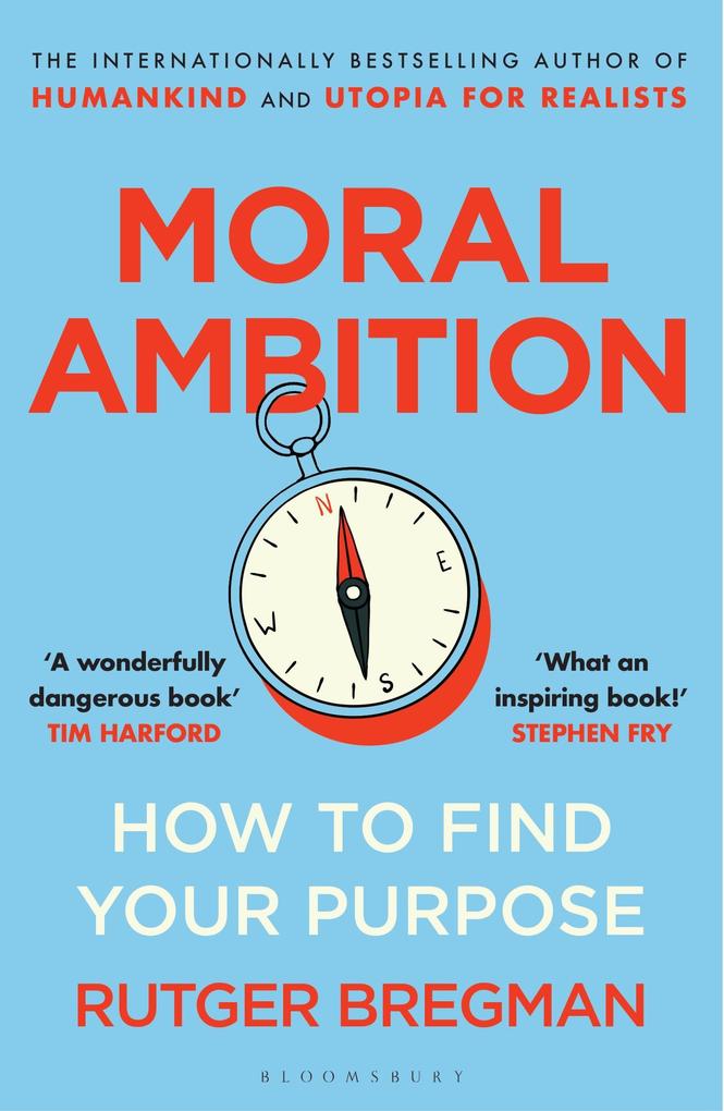 Produktbild: Moral Ambition | Rutger Bregman