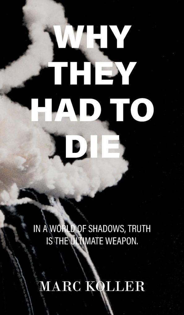 Produktbild: Why They Had To Die | Marc Koller