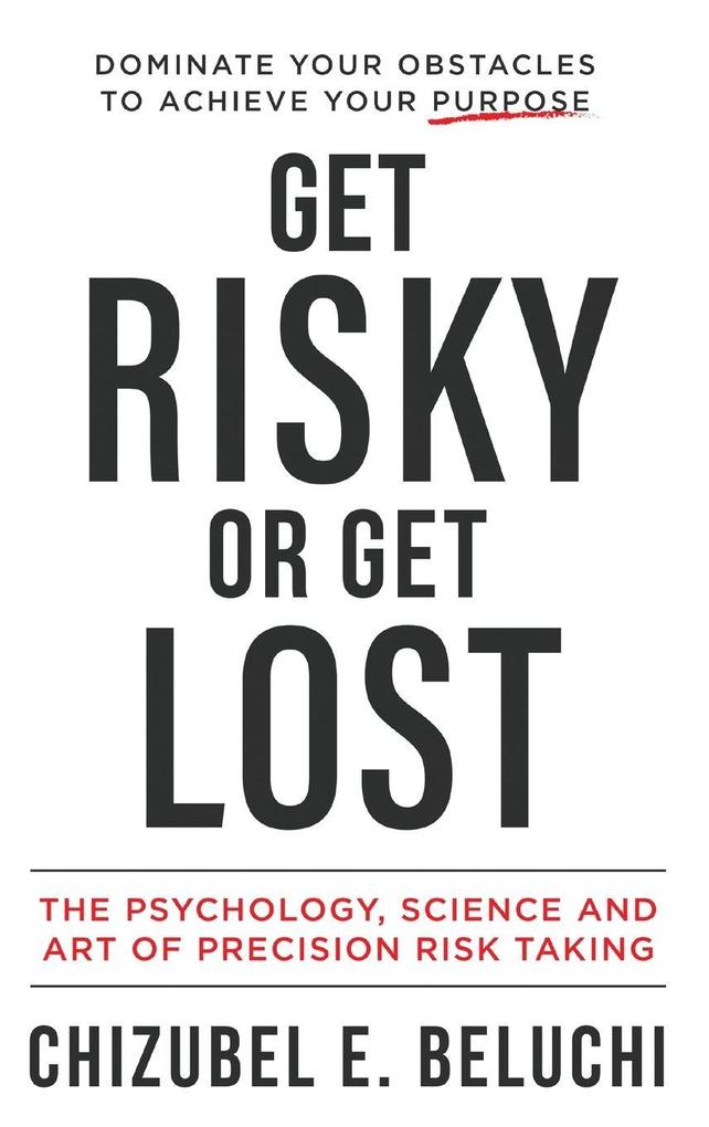Produktbild: Get Risky or Get Lost | Chizubel E Beluchi