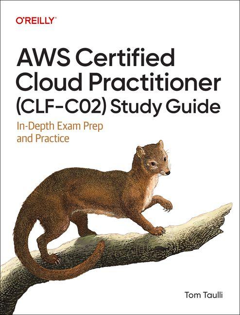 Produktbild: AWS Certified Cloud Practitioner (Clf-C02) Study Guide | Tom Taulli
