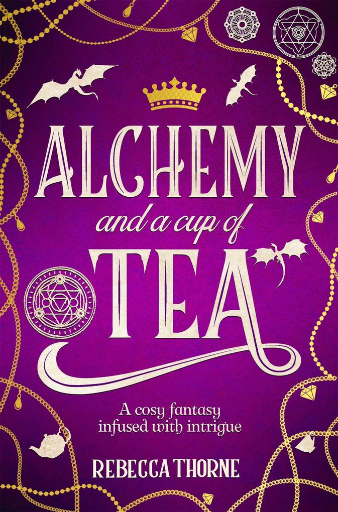 Produktbild: Alchemy and a Cup of Tea | Rebecca Thorne