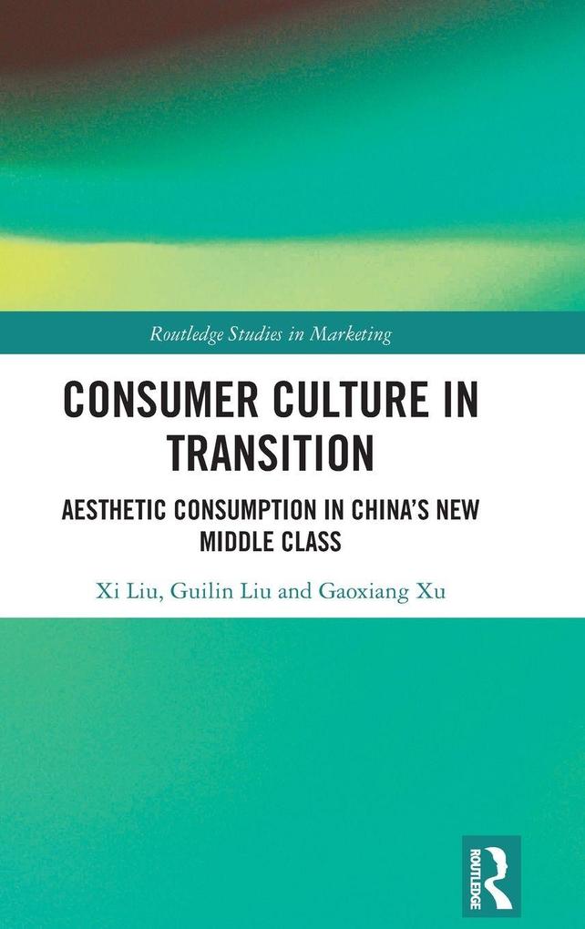 Produktbild: Consumer Culture in Transition | Gaoxiang Xu, Guilin Liu, Xi Liu