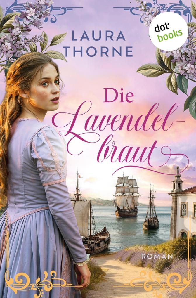 Produktbild: Die Lavendelbraut | Laura Thorne