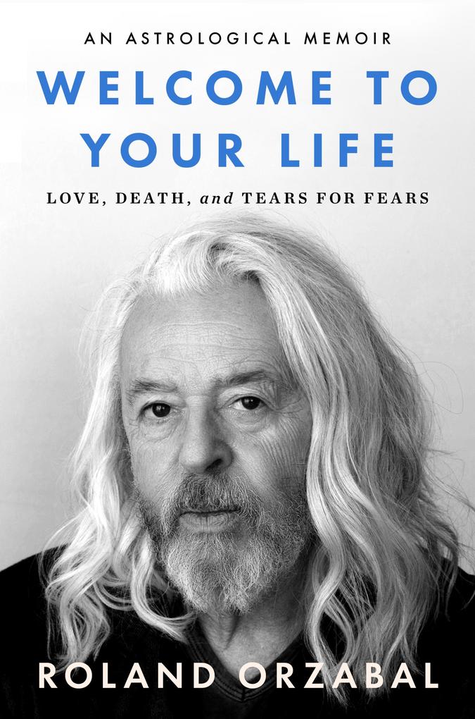 Produktbild: Welcome to Your Life | Roland Orzabal