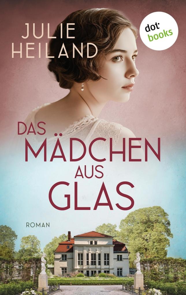 Produktbild: Das Mädchen aus Glas | Julie Heiland