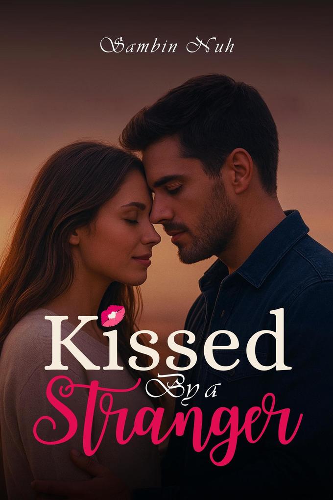 Produktbild: Kissed by a Stranger | Sambin Nuh