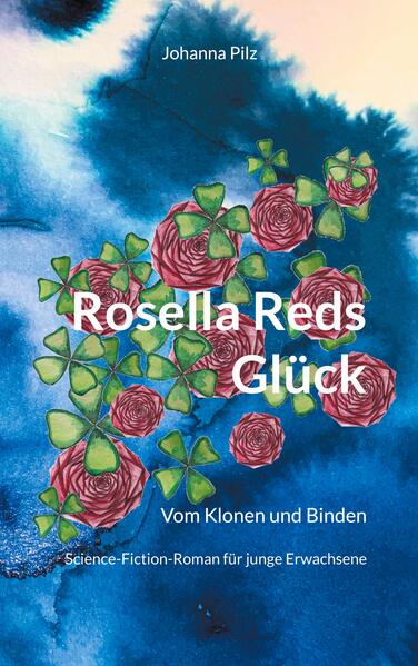 Produktbild: Rosella Reds Glück | Johanna Pilz