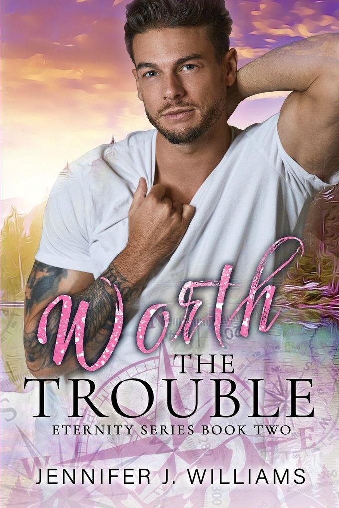 Produktbild: Worth the Trouble | Jennifer J. Williams