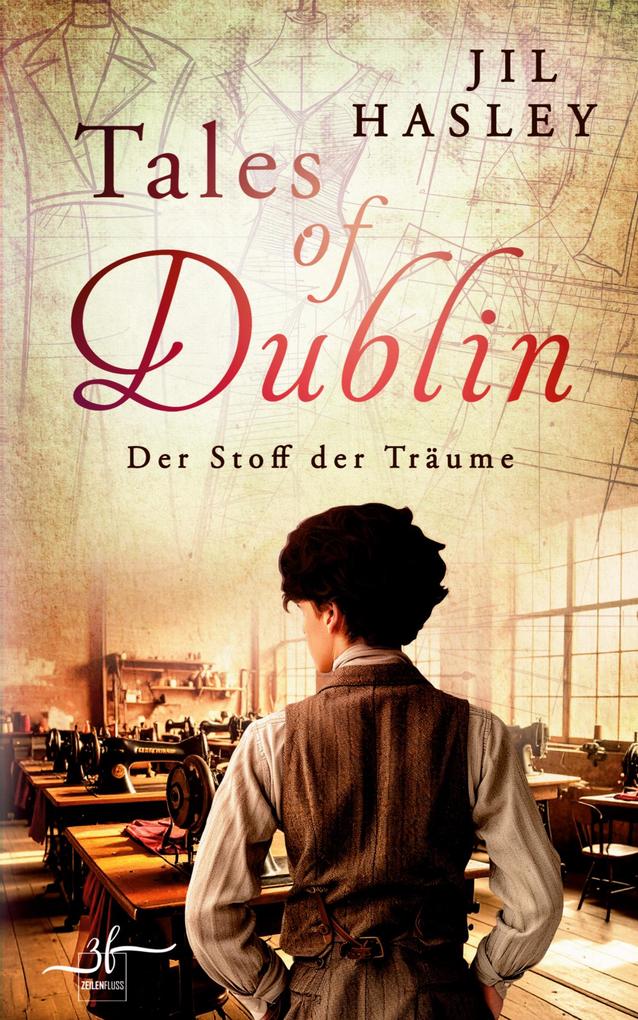Produktbild: Tales of Dublin: Der Stoff der TrÃume | Jil Hasley