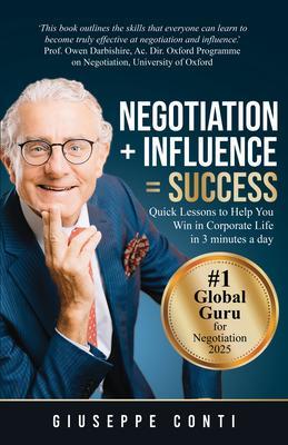 Produktbild: Negotiation + Influence = Success | Giuseppe Conti
