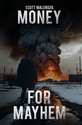 Produktbild: Money for Mayhem | Scott Malensek
