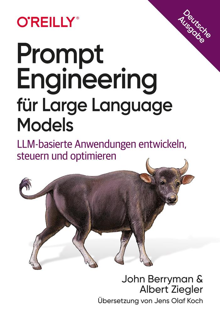 Produktbild: Prompt Engineering für Large Language Models | John Berryman, Albert Ziegler