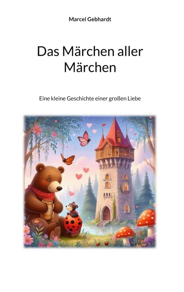 Produktbild: Das Märchen aller Märchen | Marcel Gebhardt