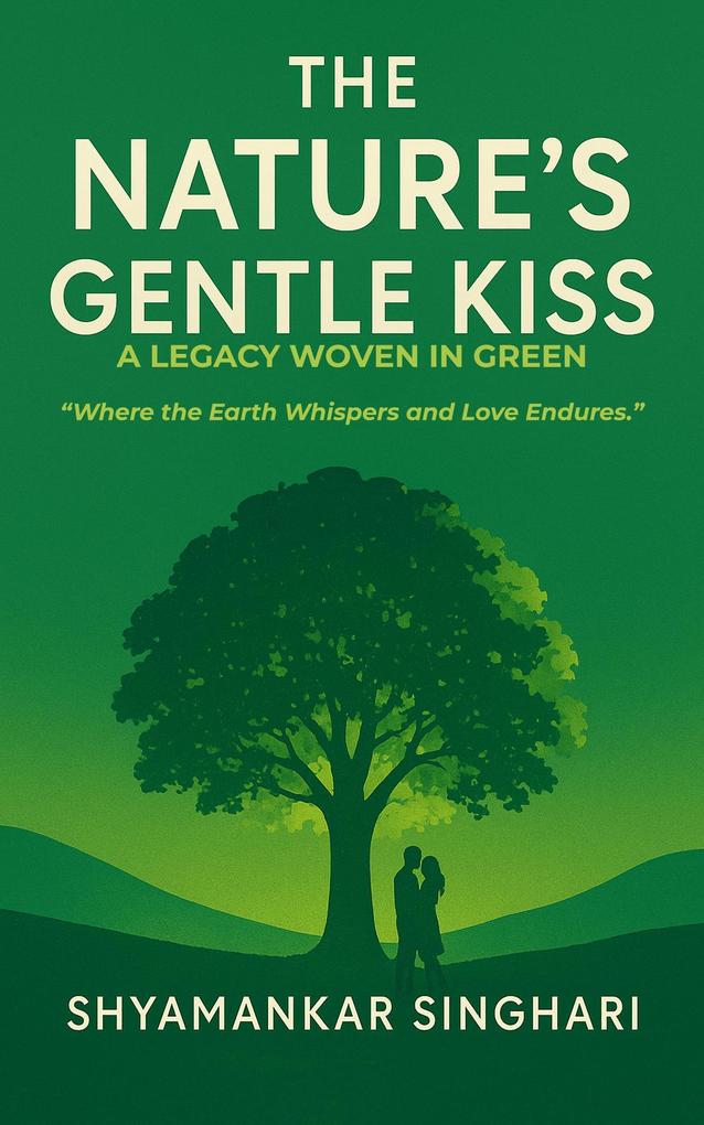 Produktbild: The Nature's Gentle Kiss | Shyamankar Singhari