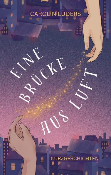 Produktbild: Eine Brücke aus Luft | Carolin Lüders