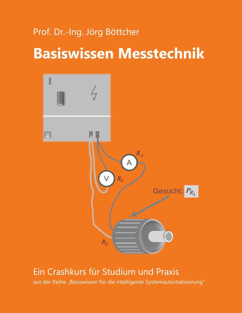 Produktbild: Basiswissen Messtechnik | Jörg Böttcher