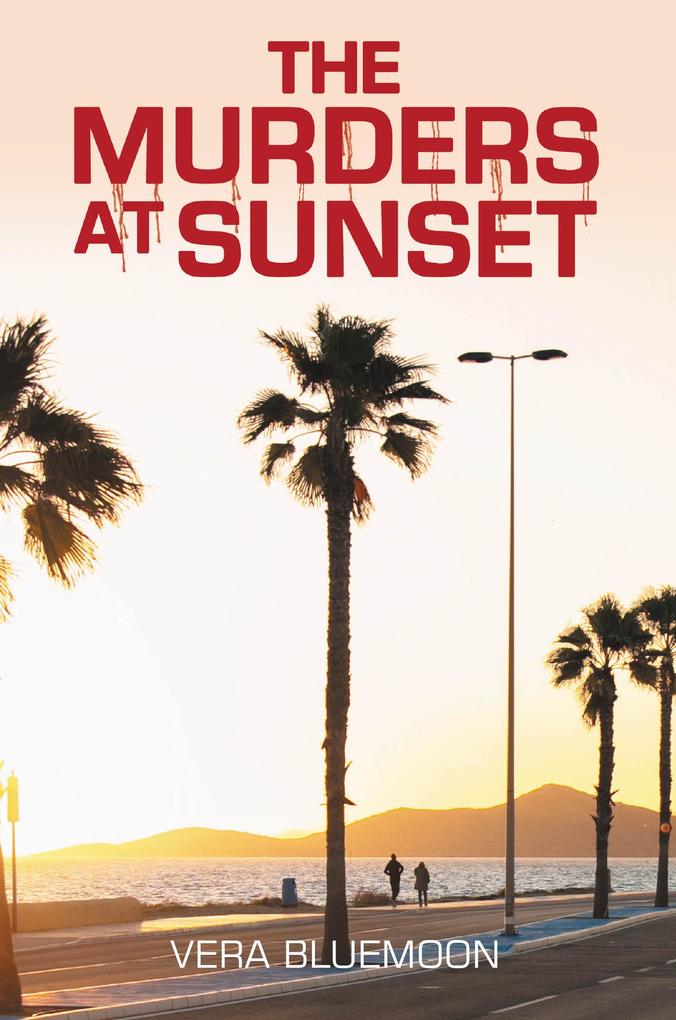 Produktbild: The Murders at Sunset | Vera Bluemoon