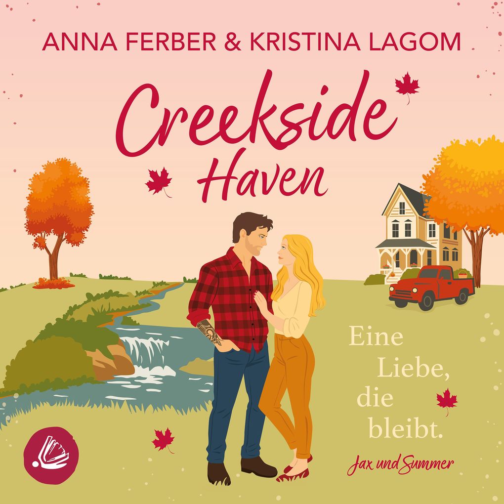 Produktbild: Creekside Haven: Eine Liebe, die bleibt | Anna Ferber, Kristina Lagom