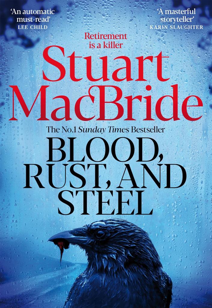 Produktbild: Blood, Rust and Steel | Stuart MacBride