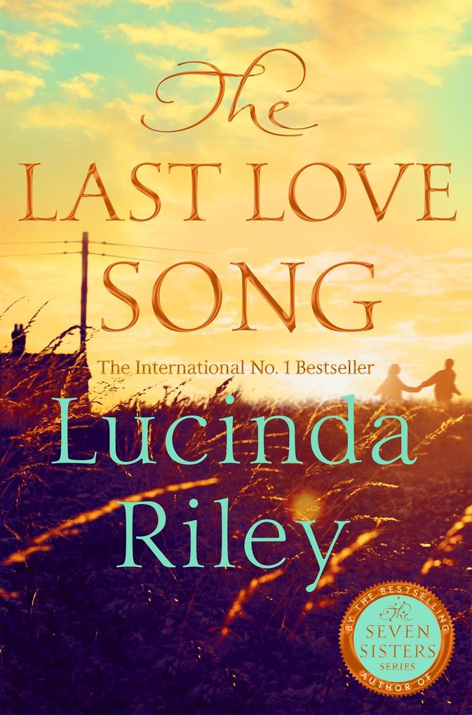 Produktbild: The Last Love Song | Lucinda Riley, Harry Whittaker
