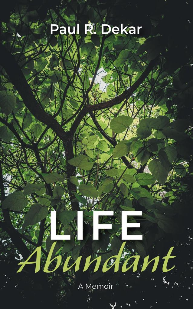 Produktbild: Life Abundant | Paul R. Dekar