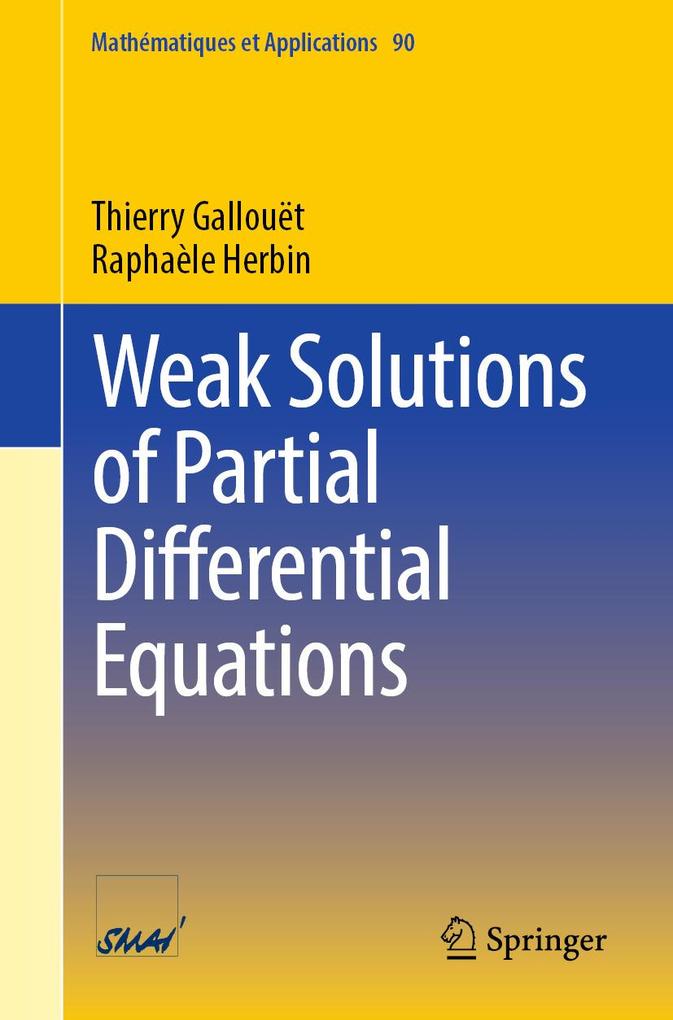 Produktbild: Weak Solutions of Partial Differential Equations | Thierry Gallouët, Raphaèle Herbin