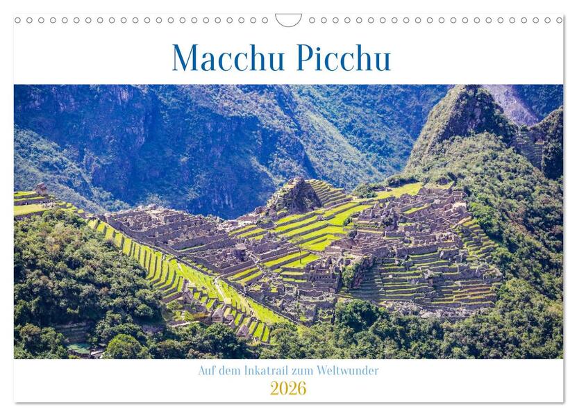 Produktbild: Macchu Picchu (Wandkalender 2026 DIN A3 quer), CALVENDO Monatskalender | GUNNAR LENTZ, Calvendo