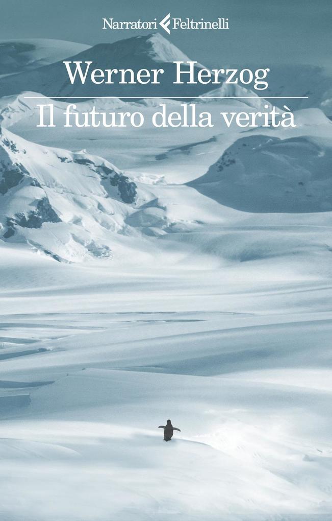 Produktbild: Il futuro della verità | Werner Herzog