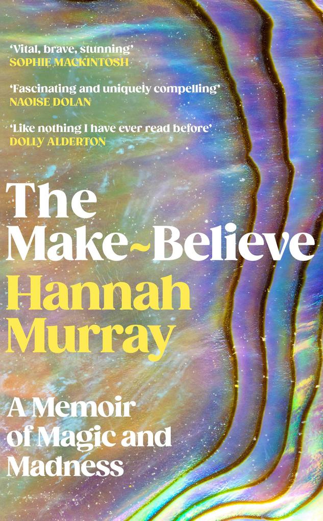 Produktbild: The Make-Believe | Hannah Murray