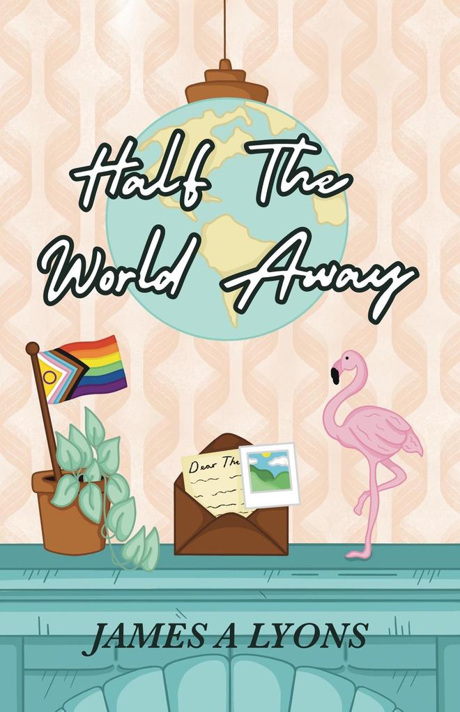 Produktbild: Half the World Away | James A Lyons