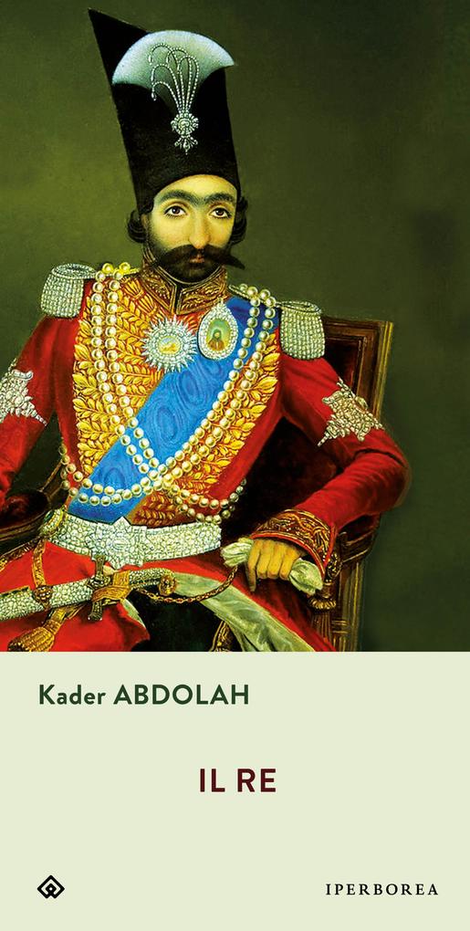 Produktbild: Il re | Kader Abdolah