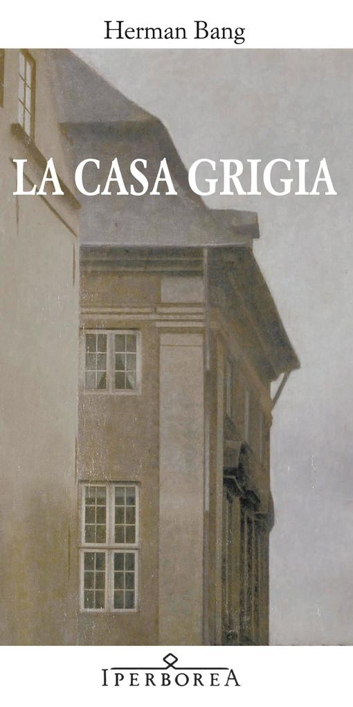 Produktbild: La casa grigia | Herman Bang