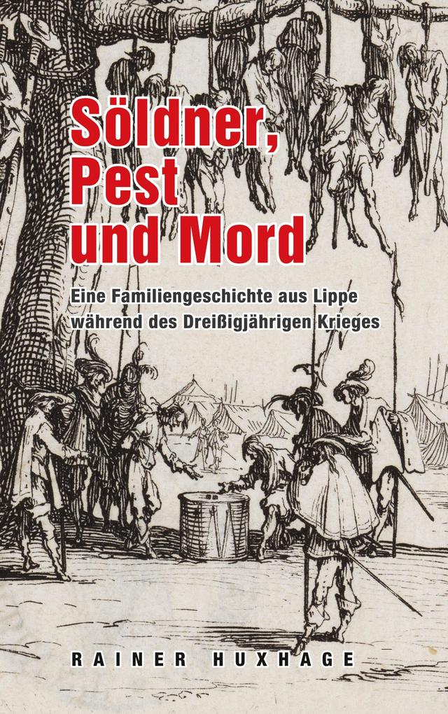 Produktbild: Söldner, Pest und Mord | Rainer Huxhage