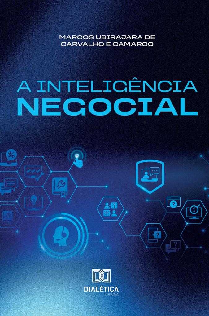 Produktbild: A Inteligência Negocial | Marcos Ubirajara de Carvalho